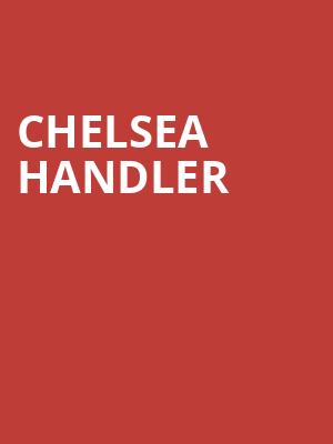 Chelsea Handler, North Charleston Performing Arts Center, North Charleston