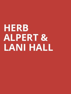 Herb Alpert Lani Hall, Charleston Music Hall, North Charleston
