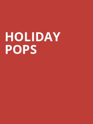 Holiday Pops, Gaillard Center, North Charleston