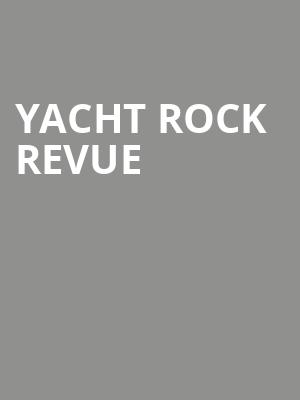 Yacht Rock Revue, Windjammer, North Charleston