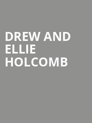 Drew and Ellie Holcomb, Charleston Music Hall, North Charleston