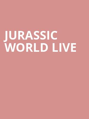 Jurassic World Live, North Charleston Coliseum, North Charleston
