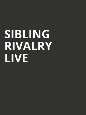 Sibling Rivalry Live, Charleston Music Hall, North Charleston