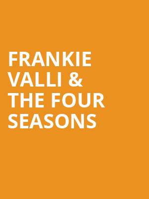 Frankie Valli The Four Seasons, North Charleston Performing Arts Center, North Charleston