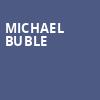 Michael Buble, North Charleston Coliseum, North Charleston