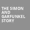 The Simon and Garfunkel Story, North Charleston Performing Arts Center, North Charleston