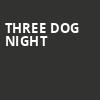 Three Dog Night, Charleston Music Hall, North Charleston