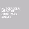 Nutcracker Magic of Christmas Ballet, North Charleston Performing Arts Center, North Charleston