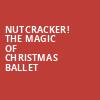 Nutcracker The Magic of Christmas Ballet, North Charleston Performing Arts Center, North Charleston